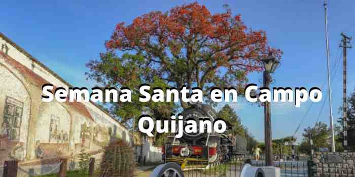 Semana Sana en Campo Quijano